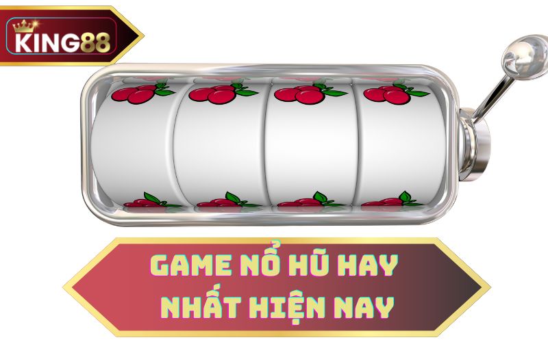 Hướng dẫn cách chơi game nổ hũ King88 